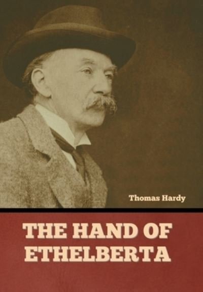 Cover for Thomas Hardy · Hand of Ethelberta (Bok) (2022)
