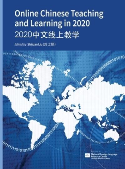 Cover for Shijuan Liu · Online Chinese Teaching and Learning in 2020 - 2020 (Hardcover Book) (2022)