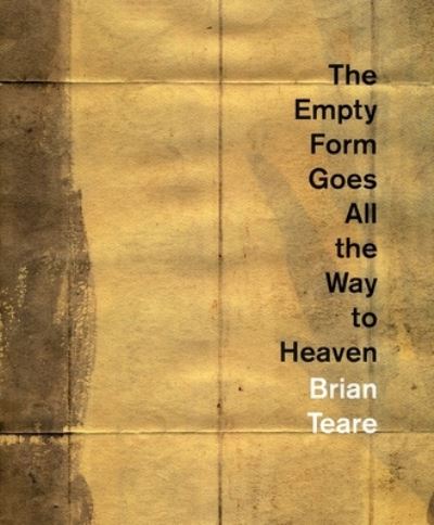 Cover for Brian Teare · The Empty Form Goes All the Way to Heaven (Pocketbok) (2022)