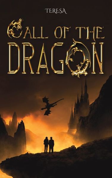 Cover for Teresa · Call of the Dragon (Hardcover Book) (2021)