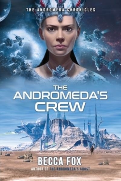 Cover for Becca Fox · The Andromeda's Crew (Book) (2023)