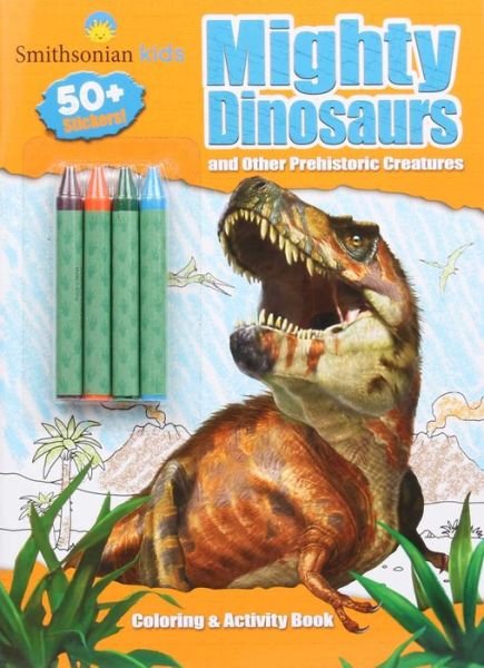 Cover for Editors of Silver Dolphin Books · Smithsonian Kids: Mighty Dinosaurs Coloring &amp; Activity Book (Paperback Book) (2021)