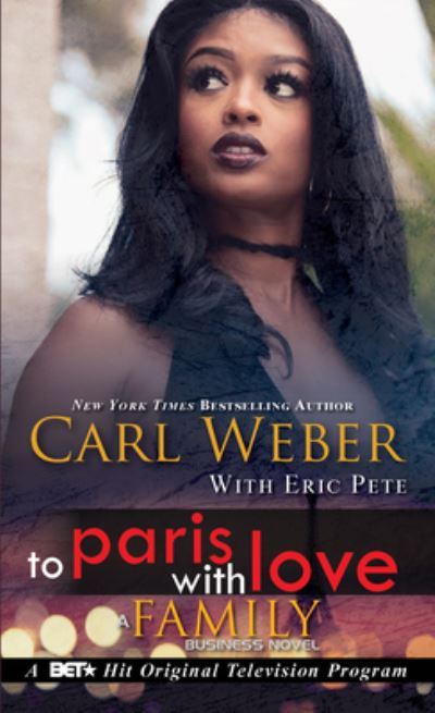 Cover for Carl Weber · To Paris with Love: A Family Business Novel - Family Business (Pocketbok) (2019)