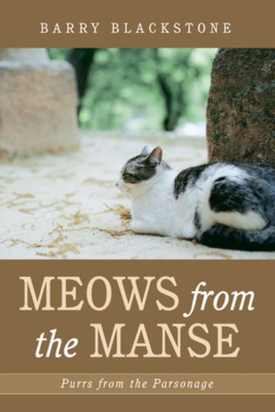 Cover for Barry Blackstone · Meows from the Manse (Book) (2022)