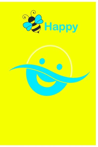 Cover for Faissal Publishing · Be Happy (Paperback Book) (2019)