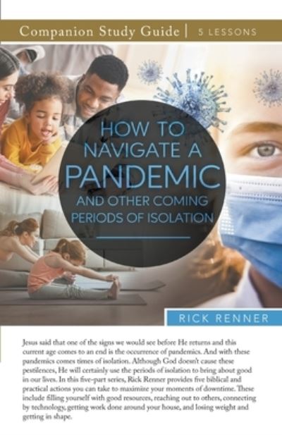 Cover for Rick Renner · How To Navigate a Pandemic and Other Coming Periods of Isolation Study Guide (Paperback Book) (2021)