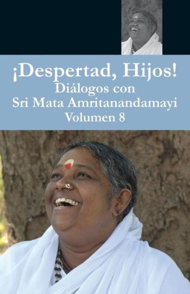 Cover for Swami Amritaswarupananda Puri · Despertad Hijos 8 (Taschenbuch) (2016)