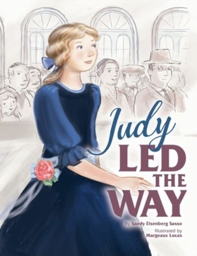 Cover for Sandy Eisenberg Sasso · Judy Led the Way (Book) (2020)