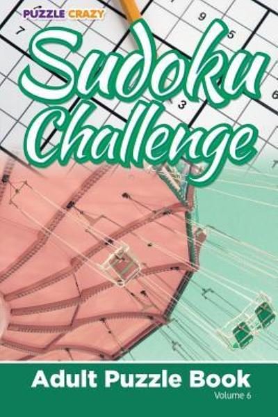 Cover for Puzzle Crazy · Sudoku Challenge (Paperback Book) (2016)