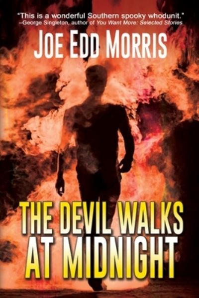 Cover for Joe Edd Morris · The Devil Walks at Midnight (Paperback Book) (2023)