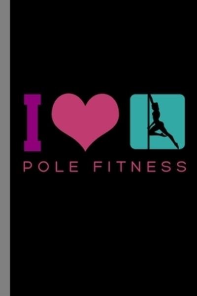 Cover for Sharon Smith · I Love Pole Fitness (Paperback Book) (2019)