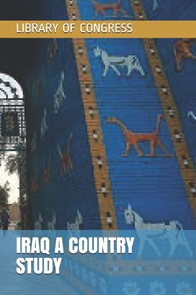 Cover for Library Of Congress · Iraq a Country Study (Paperback Book) (2019)