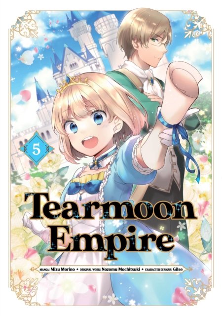 Cover for Nozomu Mochitsuki · Tearmoon Empire (Manga): Volume 5 - TEARMOON EMPIRE GN (Taschenbuch) (2024)