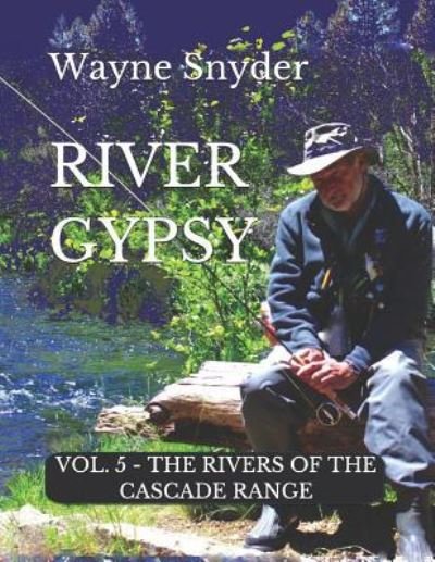 Cover for Wayne Snyder · River Gypsy - Volume 5 (Pocketbok) (2018)