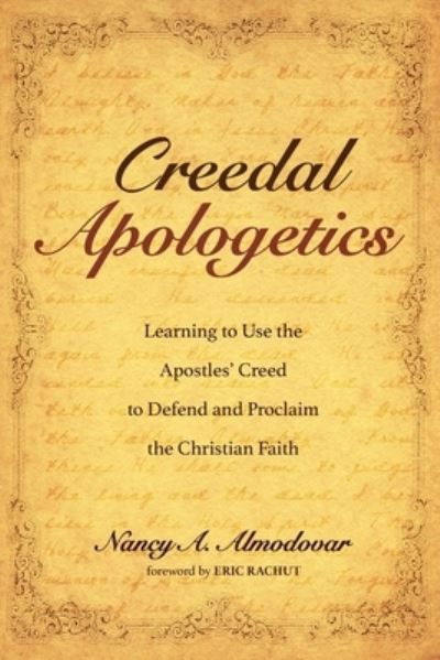 Cover for Nancy A. Almodovar · Creedal Apologetics (Book) (2021)
