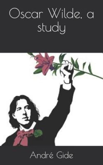 Cover for Andre Gide · Oscar Wilde, a Study (Paperback Book) (2018)