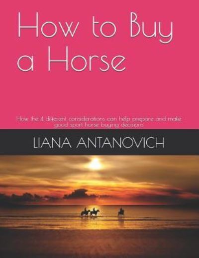 Cover for Liana Antanovich · How to Buy a Horse (Paperback Book) (2018)