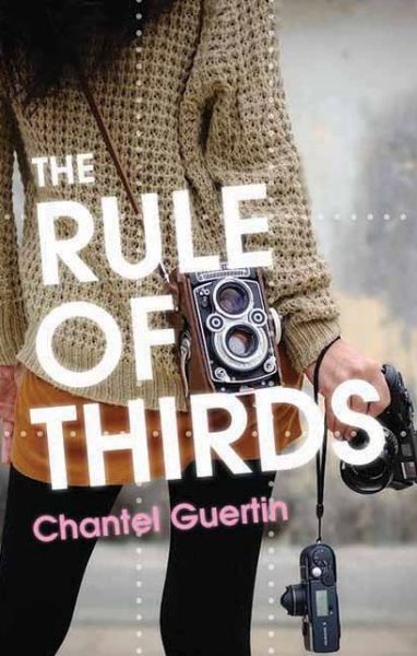 Cover for Chantel Guertin · The Rule of Thirds (A Pippa Greene Novel) (Paperback Book) (2013)