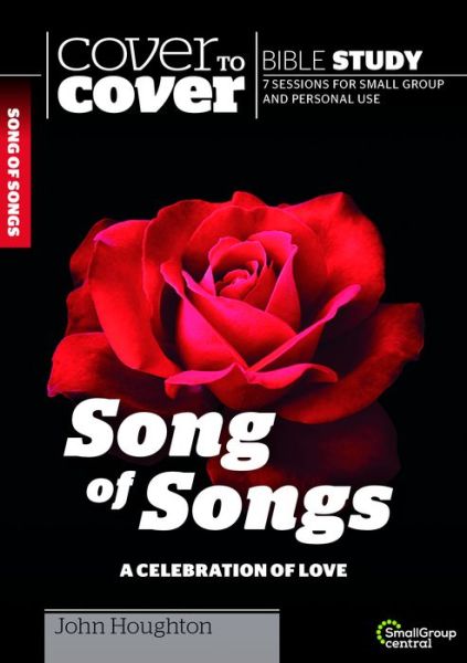 Cover for John Houghton · Song of Songs: A Celebration of Love - Cover to Cover Bible Study Guides (Paperback Book) (2018)