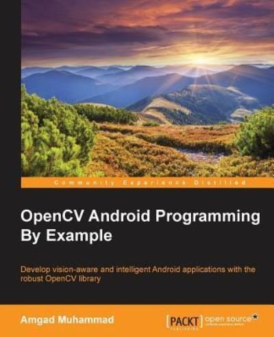 Cover for Amgad Muhammad · OpenCV Android Programming By Example (Pocketbok) (2015)