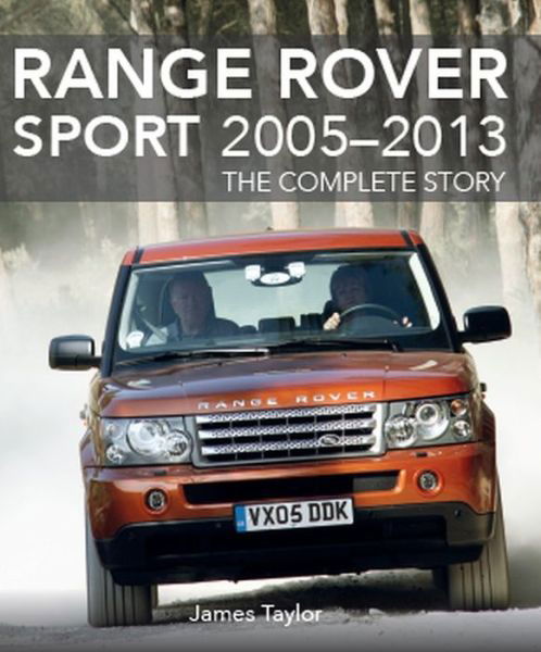 Cover for James Taylor · Range Rover Sport 2005-2013: The Complete Story (Hardcover Book) (2019)
