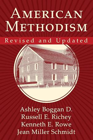 Cover for Kenneth E Rowe · American Methodism Revised and Updated (Paperback Book) (2022)