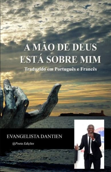 Cover for Bi Oula Dantien · A M o de Deus Est Sobre MIM (Paperback Book) (2019)