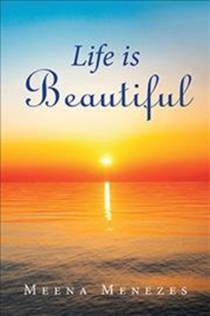 Cover for Meena Menezes · Life Is Beautiful (Paperback Book) (2020)