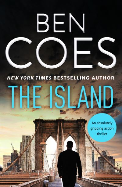 Cover for Ben Coes · The Island - Dewey Andreas Thrillers (Paperback Book) (2021)