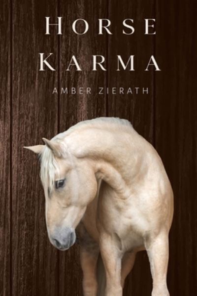 Cover for Amber Zierath · Horse Karma (Paperback Book) (2023)
