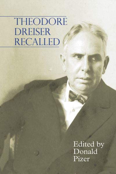 Cover for Donald Pizer · Theodore Dreiser Recalled - Clemson University Press (Paperback Book) (2021)