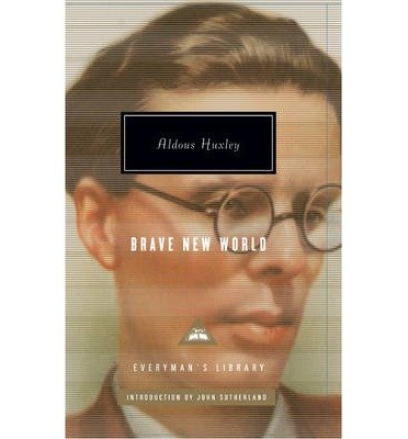 Cover for Aldous Huxley · Brave New World - Everyman's Library CLASSICS (Hardcover bog) (2013)