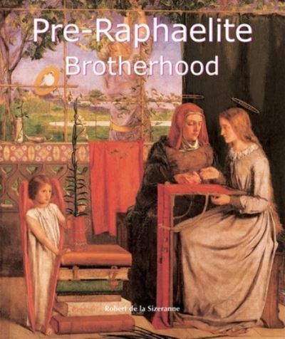 Cover for Robert de la Sizeranne · Pre-Raphaelite Brotherhood, the [Hc] (Hardcover Book) (2008)