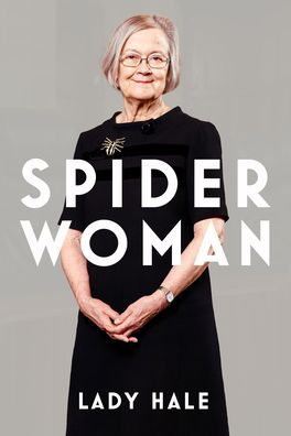 Cover for Lady Hale · Spider Woman: A Life - by the former President of the Supreme Court (Hardcover Book) (2021)