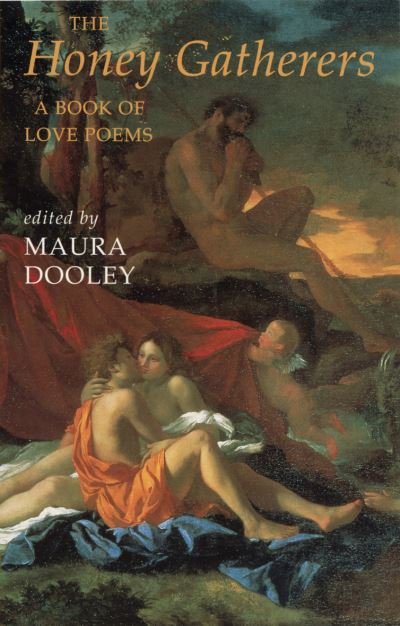 Cover for Maura Dooley · The Honey Gatherers: a book of love poems (Paperback Bog) (2003)