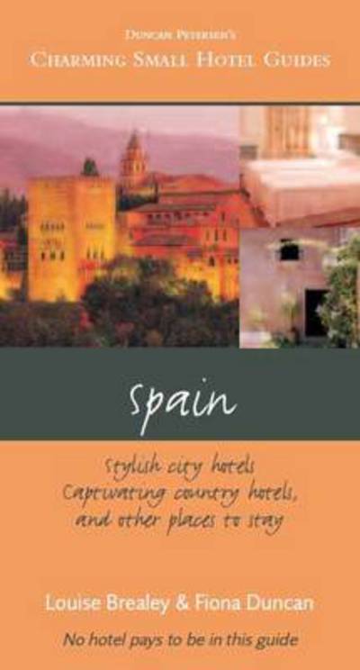 Cover for Jonathan Noble · Spain &amp; Islands Charming Small Hotels: Stylish city hotels, Traditional inns, Oustanding B&amp;Bs, Beautiful country houses (Paperback Book) (2012)