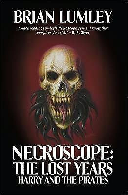 Cover for Brian Lumley · Necroscope: Harry and the Pirates (Paperback Book) (2010)