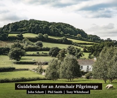 Cover for John Schott · Guidebook for an Armchair Pilgrimage (Taschenbuch) (2019)