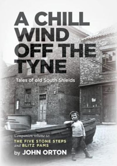 Cover for John Orton · A Chill Wind Off The Tyne (Paperback Book) (2018)