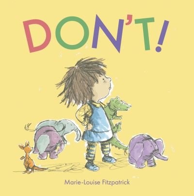 Cover for Marie-Louise Fitzpatrick · Don't! (Innbunden bok) (2022)