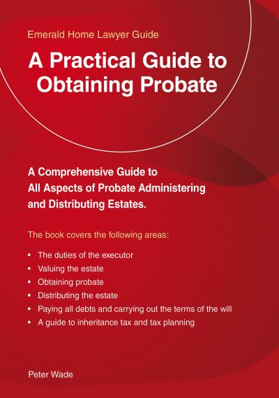 Cover for Peter Wade · A Practical Guide To Obtaining Probate (Paperback Book) (2020)