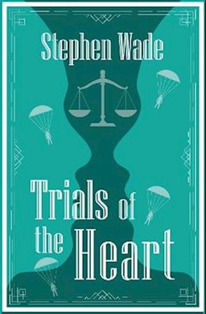 Cover for Stephen Wade · Trials of the Heart (Paperback Book) (2025)