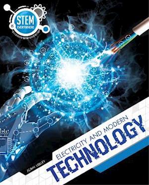 Cover for John Lesley · Electricity and Modern Technology - STEM is Everywhere (Paperback Book) (2022)