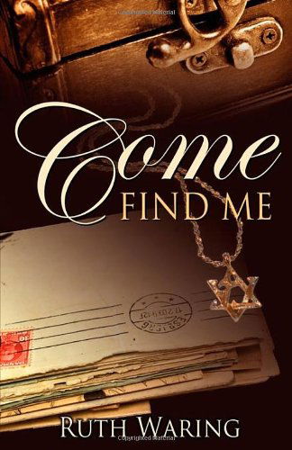 Cover for Ruth Waring · Come Find Me (Paperback Book) (2010)