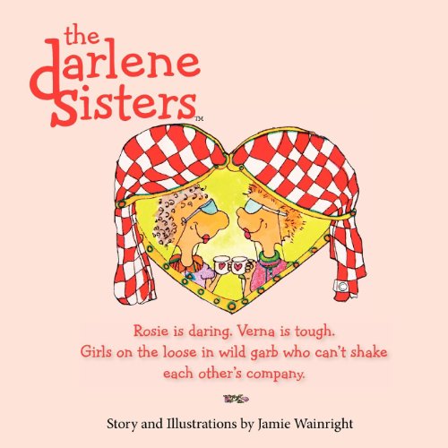 Cover for Jamie Wainright · The Darlene Sisters (Paperback Book) (2011)