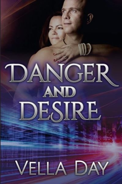 Cover for Vella Day · Danger and Desire (Paperback Book) (2018)