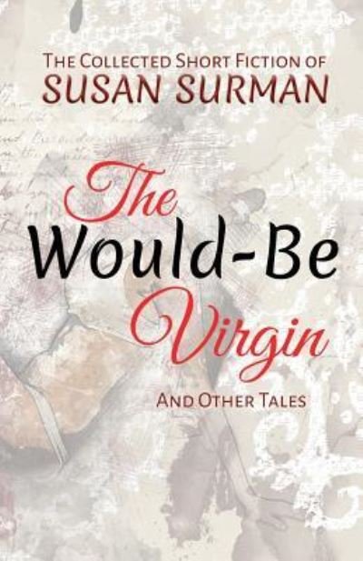 Cover for Susan Surman · The Would-Be Virgin (Paperback Book) (2017)