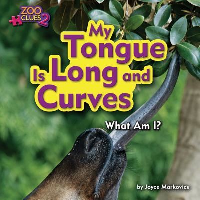 Cover for Joyce Markovics · My Tongue Is Long and Curves (Okapi) (Hardcover Book) (2016)