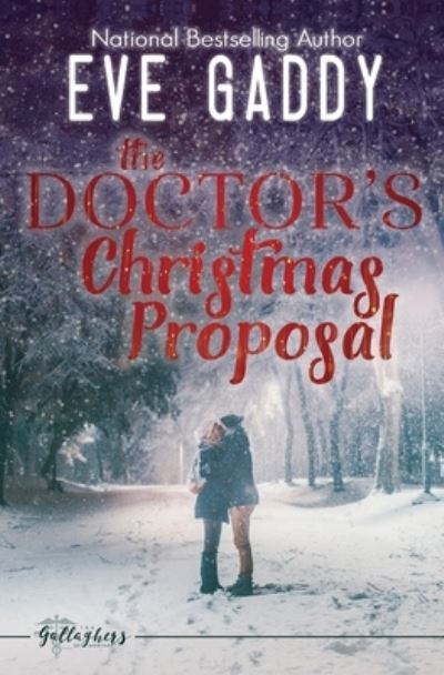 Cover for Eve Gaddy · The Doctor's Christmas Proposal (Paperback Book) (2022)