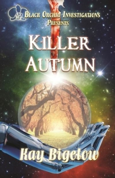 Cover for Kay Bigelow · Killer Autumn (Pocketbok) (2019)